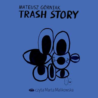 Trash story Mateusz Grniak - okadka audiobooka MP3