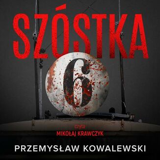 Szstka Przemysaw Kowalewski - okadka audiobooka MP3