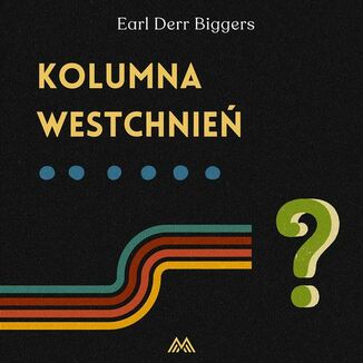Kolumna westchnie Earl Derr Biggers - okadka audiobooka MP3