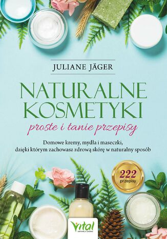 Naturalne kosmetyki Juliane Jger - okadka ebooka