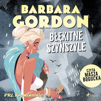Bkitne szynszyle Barbara Gordon - okadka audiobooka MP3