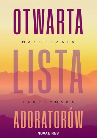 Otwarta lista adoratorw Magorzata Tarczyska - okadka ebooka