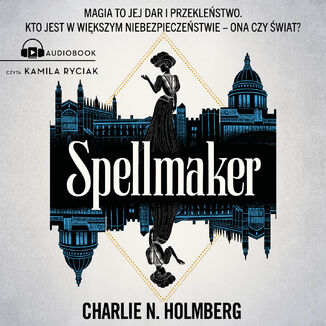 Spellmaker Charlie N. Holmberg - okadka audiobooka MP3