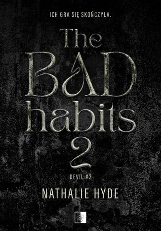 The Bad Habits. Tom 2 Nathalie Hyde - okadka audiobooka MP3