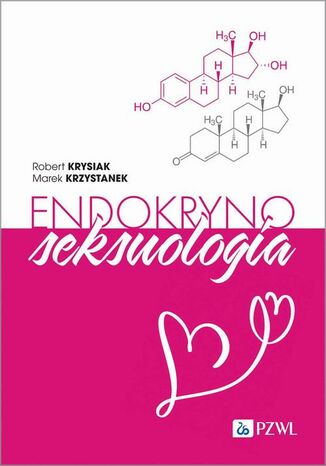 Endokrynoseksuologia Marek Krzystanek, Robert Krysiak - okadka ebooka