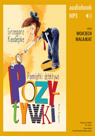 Pamitki detektywa Pozytywki Grzegorz Kasdepke - okadka audiobooks CD
