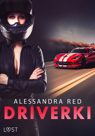 Driverki  lesbijskie opowiadanie erotyczne Alessandra Red - okadka ebooka