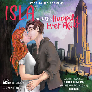 Isla and the Happily Ever After Stephanie Perkins - okadka audiobooka MP3