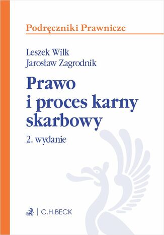 Prawo i proces karny skarbowy z testami online. Wydanie 2