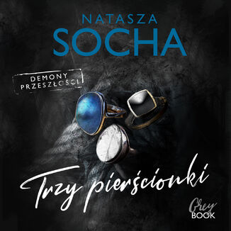 Trzy piercionki Natasza Socha - okadka audiobooka MP3