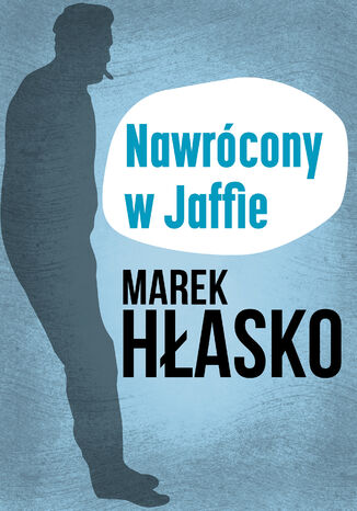 Nawrcony w Jaffie Marek Hasko - okadka ebooka