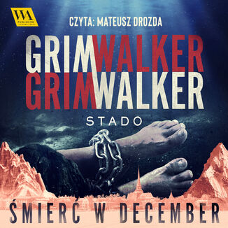 Stado. mier w December. Tom 1 Caroline Grimwalker i Leffe Grimwalker - okadka audiobooka MP3