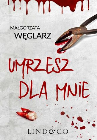Umrzesz dla mnie Magorzata Wglarz - okadka ebooka