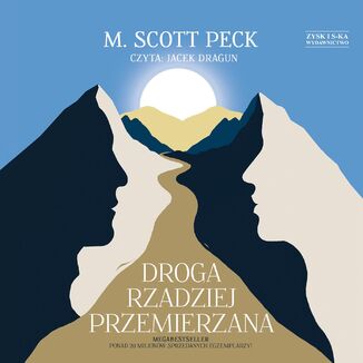 Droga rzadziej przemierzana M. Scott Peck - okładka audiobooka MP3