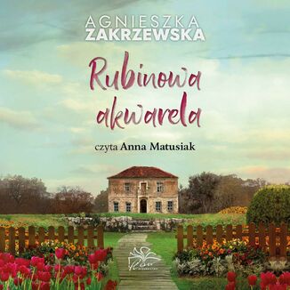 Rubinowa akwarela Agnieszka Zakrzewska - okadka audiobooka MP3