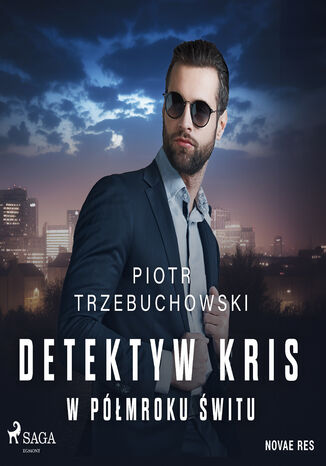 Detektyw Kris. W pmroku witu Piotr Trzebuchowski - okadka ebooka