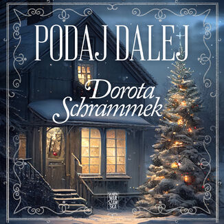 Podaj dalej Dorota Schrammek - okadka audiobooka MP3