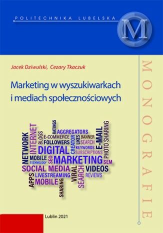 Marketing w wyszukiwarkach i mediach społecznościowych Jacek Dziwulski, Cezary Tkaczuk - okładka książki