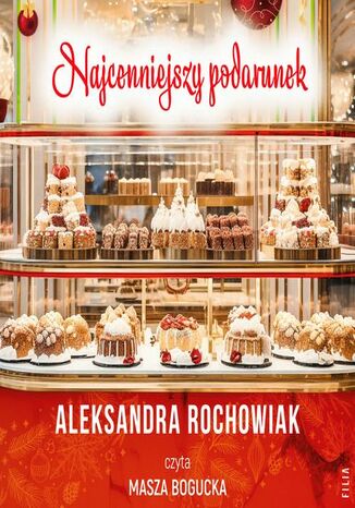 Najcenniejszy podarunek Aleksandra Rochowiak - okadka audiobooks CD