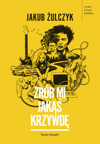 Zrób mi jakąś krzywdę