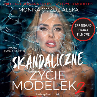 Skandaliczne ycie modelek 2 Monika Godzialska - okadka audiobooka MP3