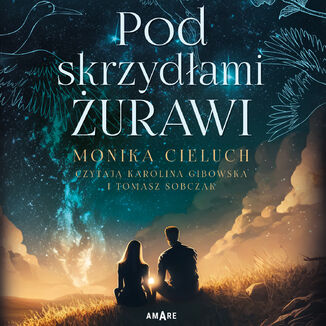 Pod skrzydami urawi Monika Cieluch - okadka audiobooks CD