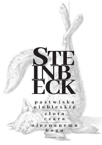 Pastwiska Niebieskie, Zota Czara, Nieznanemu bogu John Steinbeck - okadka ebooka