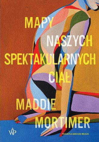 Mapy naszych spektakularnych cia Maddie Mortimer - okadka audiobooks CD