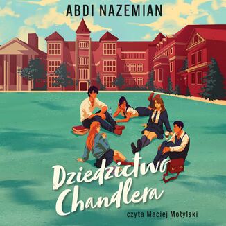 Dziedzictwo Chandlera Abdi Nazemian - okadka audiobooka MP3
