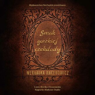 Smak gorzkiej czekolady Weronika Ancerowicz - okładka audiobooka MP3