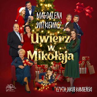 Uwierz w Mikołaja Magdalena Witkiewicz - okładka audiobooka MP3