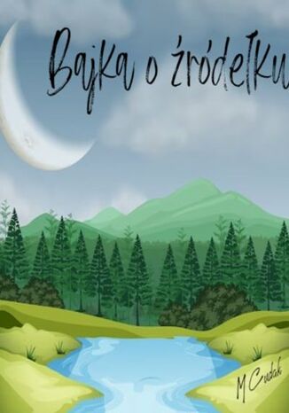 Bajka o źródełku