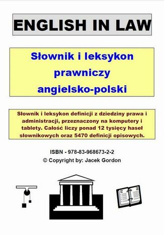 Okładka:English in low. Słownik i leksykon prawniczy angielsko-polski 