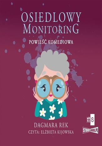 Osiedlowy monitoring Dagmara Rek - okadka ebooka