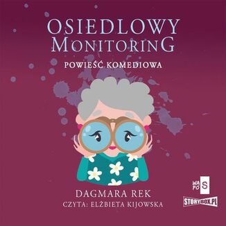 Osiedlowy monitoring Dagmara Rek - okadka audiobooka MP3
