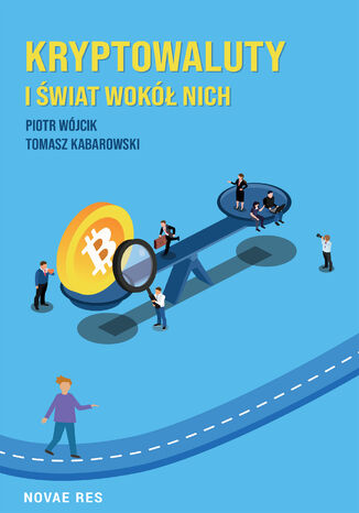 Kryptowaluty i świat wokół nich Tomasz Kabarowski, Piotr Wójcik - okładka audiobooka MP3
