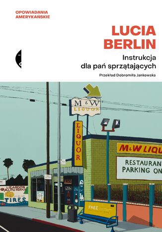 Instrukcja dla pa sprztajcych Lucia Berlin - okadka ebooka