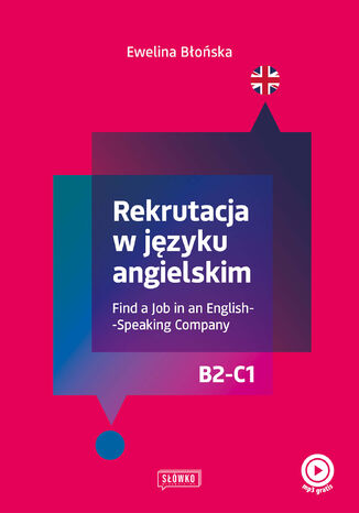 Rekrutacja w języku angielskim. Find a Job in an English-Speaking Company Ewelina Błońska - okładka audiobooka MP3