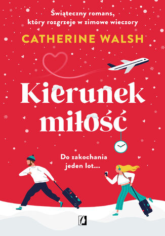 Kierunek miłość Catherine Walsh - okładka ebooka