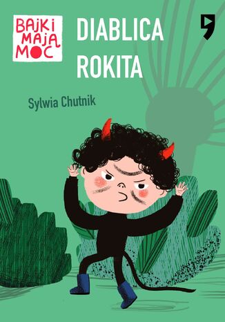 Diablica Rokita. Bajki maj moc Sylwia Chutnik - okadka audiobooks CD