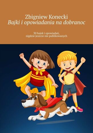 Bajki i opowiadania na dobranoc