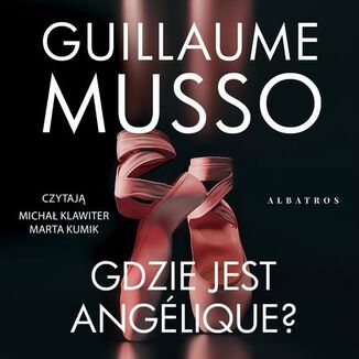 GDZIE JEST ANGLIQUE? Guillaume Musso - okadka audiobooka MP3