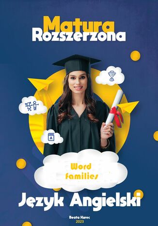 Word Families. Język angielski. Matura rozszerzona