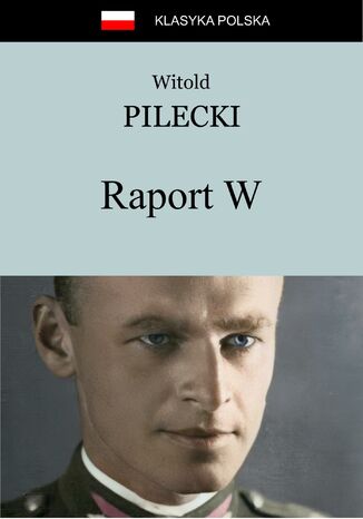 Raport W Witold Pilecki - okadka ebooka