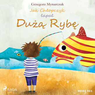 Jak Chopczyk apa Du Ryb Grzegorz Mynarczuk - okadka audiobooka MP3