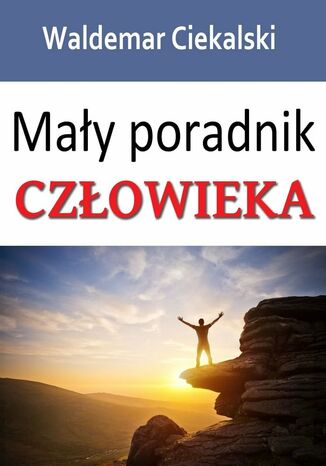 May poradnik CZOWIEKA Waldemar Ciekalski - okadka ebooka