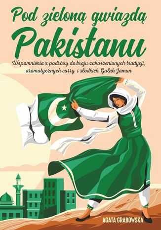 Podzielon gwiazd Pakistanu Agata Grabowska - okadka ebooka