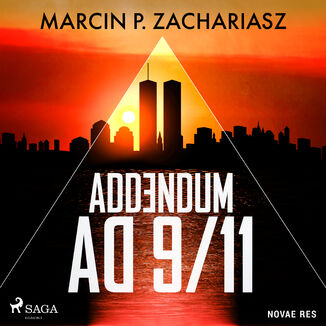 Addendum AD 9/11 Marcin P. Zachariasz - okadka audiobooka MP3