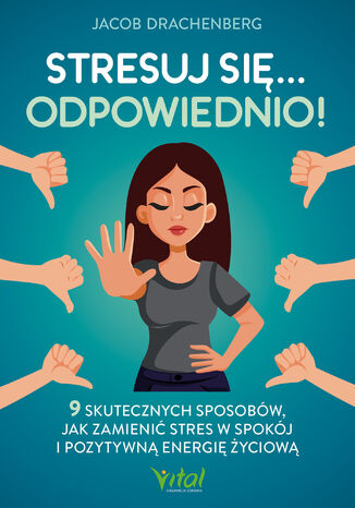 Stresuj się odpowiednio