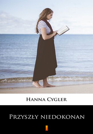 Przyszy niedokonany Hanna Cygler - okadka ebooka